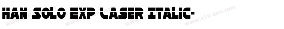 Han Solo Exp Laser Italic字体转换